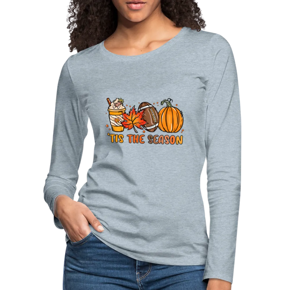 Tis The Season Women's Premium Long Sleeve T-Shirt (Fall, Pumpkins & Football)