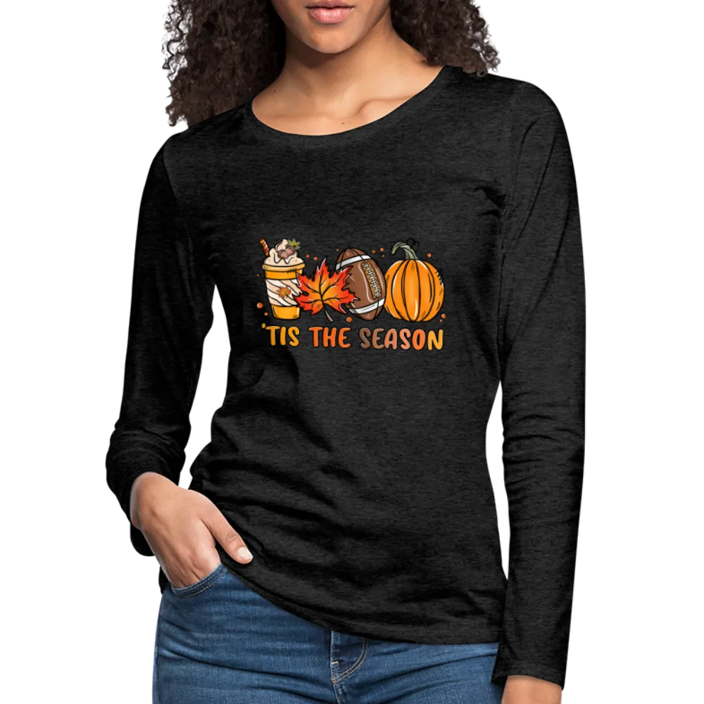 Tis The Season Women's Premium Long Sleeve T-Shirt (Fall, Pumpkins & Football)