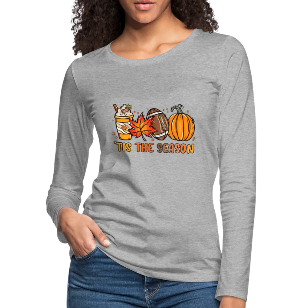 Tis The Season Women's Premium Long Sleeve T-Shirt (Fall, Pumpkins & Football)