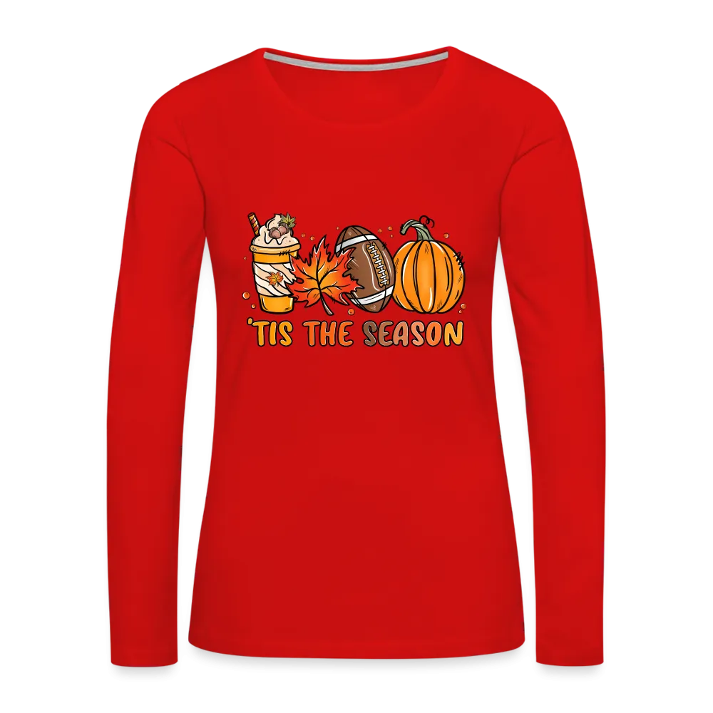 Tis The Season Women's Premium Long Sleeve T-Shirt (Fall, Pumpkins & Football)