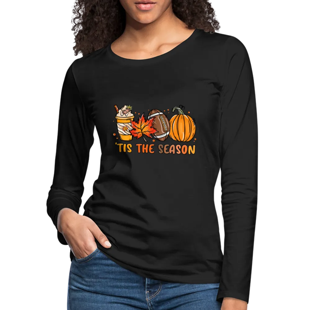 Tis The Season Women's Premium Long Sleeve T-Shirt (Fall, Pumpkins & Football)